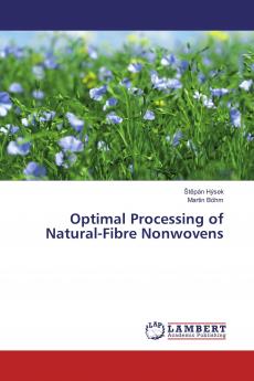 Optimal Processing of Natural-Fibre Nonwovens
