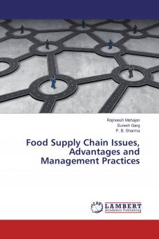 Food Supply Chain Issues Advantages and Management Practices