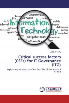 Critical success factors (CSFs) for IT Governance (ITG)