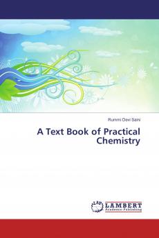 A Text Book of Practical Chemistry