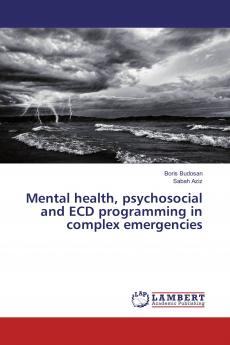 Mental health psychosocial and ECD programming in complex emergencies