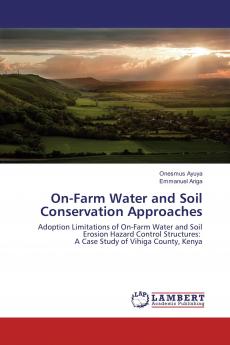 On-Farm Water and Soil Conservation Approaches