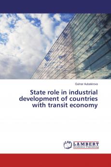State role in industrial development of countries with transit economy
