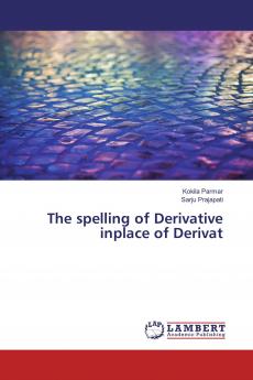 The spelling of Derivative inplace of Derivat