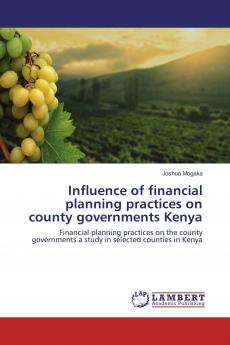 Influence of financial planning practices on county governments Kenya