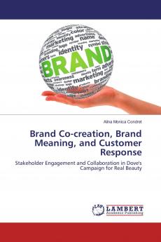 Brand Co-creation Brand Meaning and Customer Response