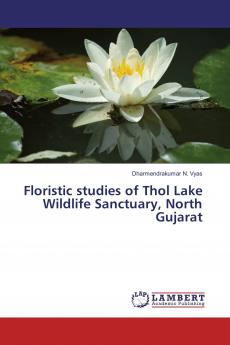 Floristic studies of Thol Lake Wildlife Sanctuary North Gujarat