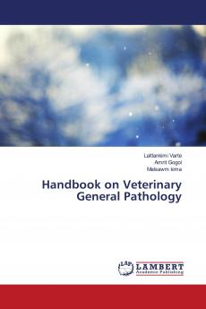 Handbook on Veterinary General Pathology