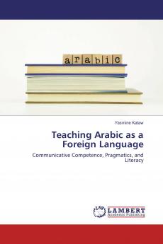 Teaching Arabic as a Foreign Language