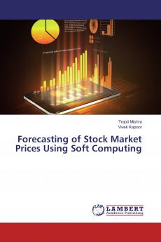 Forecasting of Stock Market Prices Using Soft Computing