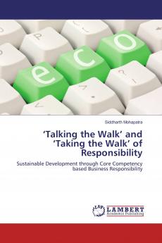 ���Talking the Walk��� and ���Taking the Walk��� of Responsibility