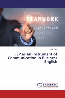 ESP as an Instrument of Communication in Business English