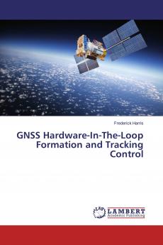 GNSS Hardware-In-The-Loop Formation and Tracking Control