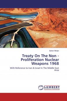 Treaty On The Non - Proliferation Nuclear Weapons 1968