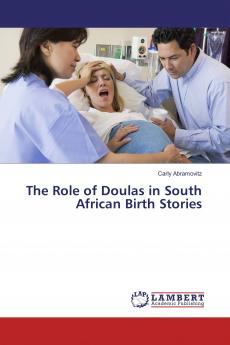 The Role of Doulas in South African Birth Stories