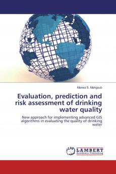 Evaluation prediction and risk assessment of drinking water quality