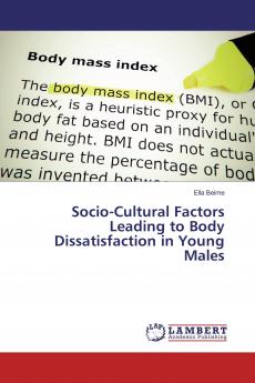 Socio-Cultural Factors Leading to Body Dissatisfaction in Young Males