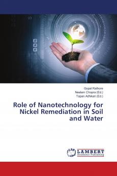 Role of Nanotechnology for Nickel Remediation in Soil and Water