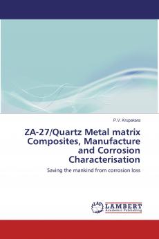 ZA-27/Quartz Metal matrix Composites Manufacture and Corrosion Characterisation