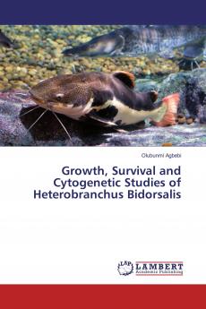 Growth Survival and Cytogenetic Studies of Heterobranchus Bidorsalis