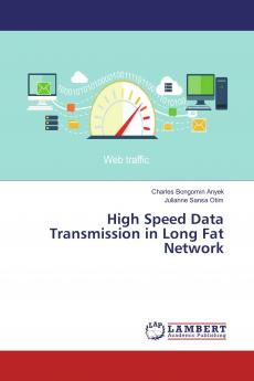 High Speed Data Transmission in Long Fat Network