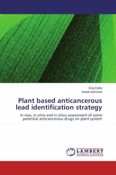 Plant based anticancerous lead identification strategy