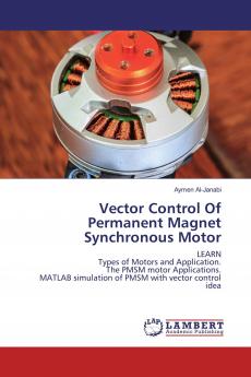 Vector Control Of Permanent Magnet Synchronous Motor