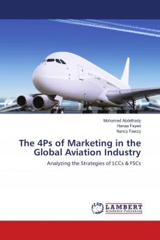 The 4Ps of Marketing in the Global Aviation Industry