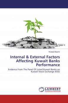 Internal & External Factors Affecting Kuwait Banks Performance
