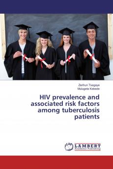 HIV prevalence and associated risk factors among tuberculosis patients