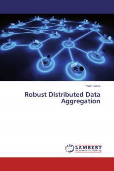 Robust Distributed Data Aggregation