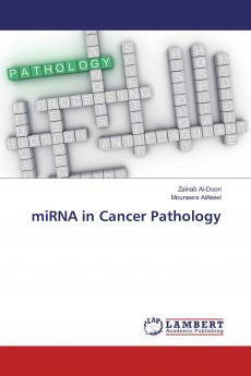 miRNA in Cancer Pathology
