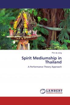 Spirit Mediumship in Thailand