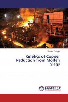 Kinetics of Copper Reduction from Molten Slags