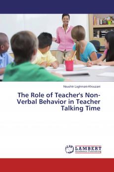 The Role of Teacher's Non-Verbal Behavior in Teacher Talking Time