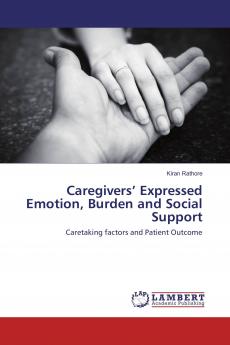Caregivers��� Expressed Emotion Burden and Social Support