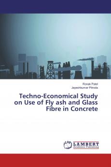 Techno-Economical Study on Use of Fly ash and Glass Fibre in Concrete