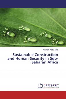 Sustainable Construction and Human Security in Sub-Saharan Africa