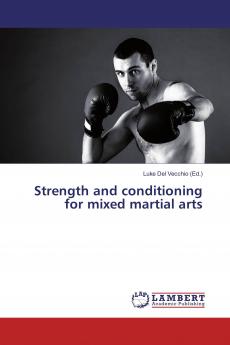 Strength and conditioning for mixed martial arts