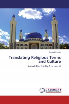 Translating Religious Terms and Culture: A model for Quality Assessment