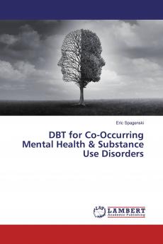 DBT for Co-Occurring Mental Health & Substance Use Disorders
