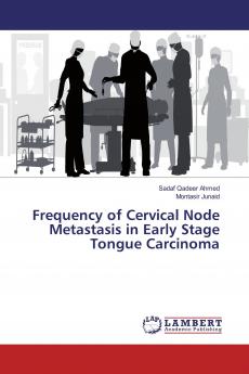 Frequency of Cervical Node Metastasis in Early Stage Tongue Carcinoma