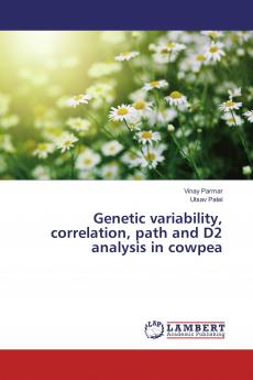 Genetic variability correlation path and D2 analysis in cowpea