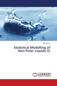 Statistical Modelling of Non-Polar Liquids (I)