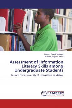 Assessment of Information Literacy Skills among Undergraduate Students