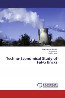 Techno-Economical Study of Fal-G Bricks