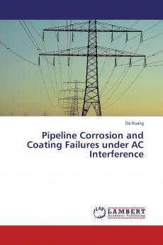Pipeline Corrosion and Coating Failures under AC Interference