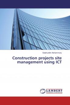 Construction projects site management using ICT