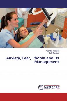 Anxiety Fear Phobia and its Management