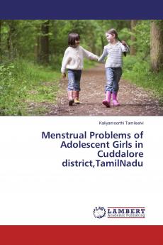 Menstrual Problems of Adolescent Girls in Cuddalore districtTamilNadu